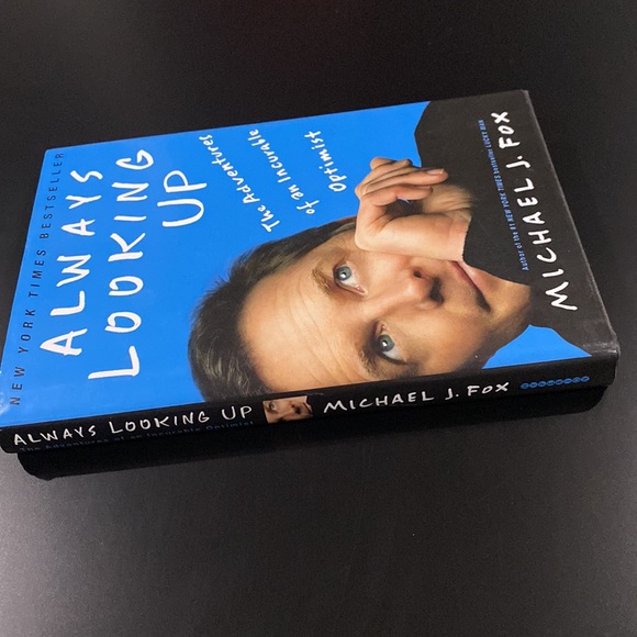 Always Looking Up: The Adventures of an Incurable Optimist by Michael J. Fox - Picture 3 of 9